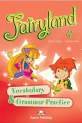 Curs de limba engleza Fairyland 4. Vocabular si Gramatica - Jenny Dooley, Virginia Evans