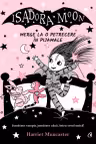 Isadora Moon merge la o petrecere in pijamale