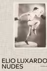Elio Luxardo: Nudes