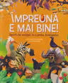 Impreuna e mai bine!