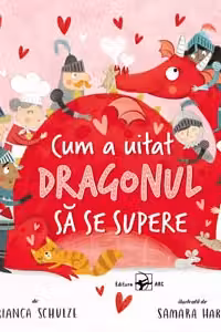 Cum a uitat Dragonul sa se supere