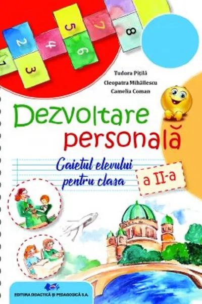 Dezvoltare personală - Clasa a 2-a - Caietul elevului