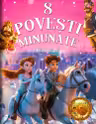 8 Povesti minunate Cartea 7