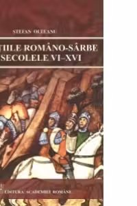 Relatiile romano-sarbe in secolele VI-XVI
