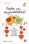 Gata cu singurătatea. 100 de ponturi pentru a-ți găsi perechea.