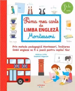PRIMA MEA CARTE DE LIMBA ENGLEZA MONTESSORI.