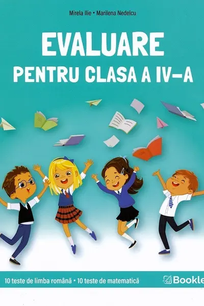 Limba română și matematică. Evaluare pentru Clasa 4 - Caiet de lucru