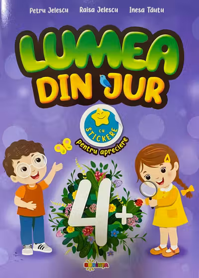Lumea din jur 4+ cu stikere