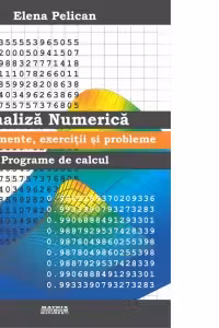 Analiza numerica. Complemente, exercitii si probleme, programe de calcul