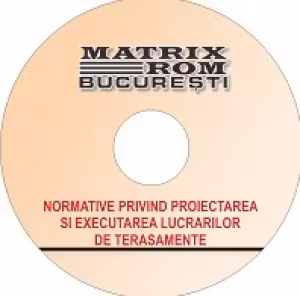 Normative privind proiectarea si executarea lucrarilor de terasamente
