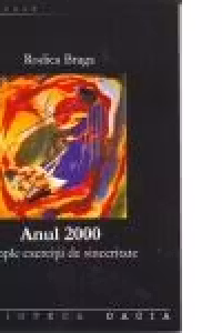Anul 2000 - Simple exercitii de sinceritate