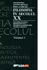 FILOSOFIA IN SECOLUL XX (2 volume)