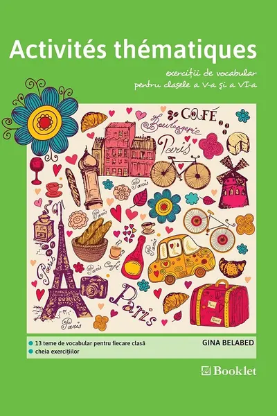 Activités thématiques. Exerciții de vocabular - Clasele 5-6