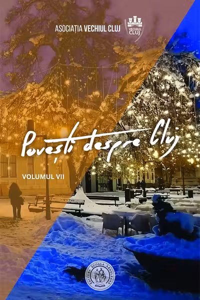 Povesti despre Cluj Vol. 7