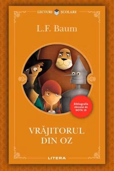 Lecturi Scolare. Vrajitorul din Oz