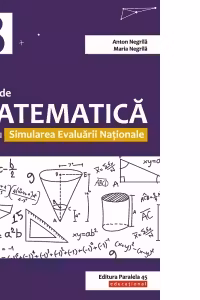 Teste de matematica pentru Simularea Evaluarii Nationale la clasa a VIII-a