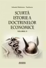 Scurta istorie a doctrinelor economice, volumul 2