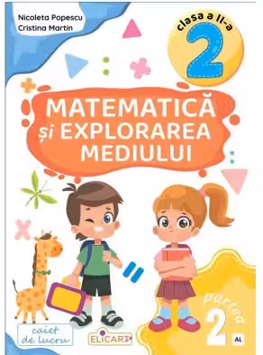 Matematica si explorarea mediului. Clasa a 2-a. Partea 2 (AL)