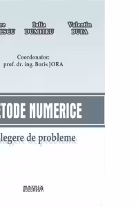 Metode numerice. Culegere de probleme
