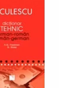 Dictionar tehnic german-roman/roman-german