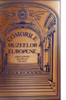 Comorile Muzeelor Europene. Enciclopedia ilustrata de arta