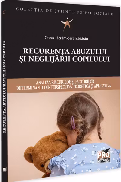 Recurenta abuzului si neglijarii copilului
