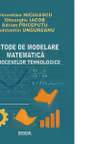 Metode de modelare matematica a proceselor tehnologice