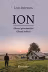 Romanul „ION - Glasul Pământului. Glasul Iubirii” (Bonus: Comentariu Literar) - Liviu Rebreanu