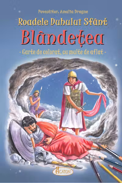 Roadele Duhului Sfânt Vol.3: Blândețea