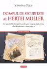 Dosarul de Securitate al Hertei Muller