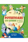 POVESTIOARE CU LITERE MARI