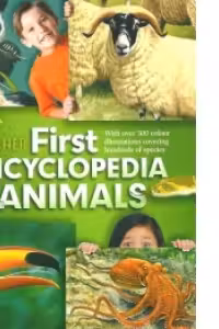 Kingfisher First Encyclopedia of Animals