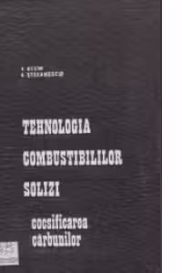 Tehnologia combustibililor solizi - cocsificarea carbunilor