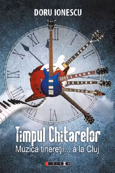 Timpul chitărilor. Muzica tinereții... a la Cluj
