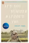 It's Not Summer Without You