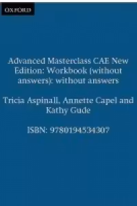 Advanced Masterclass CAE Advanced Workbook without Answers
