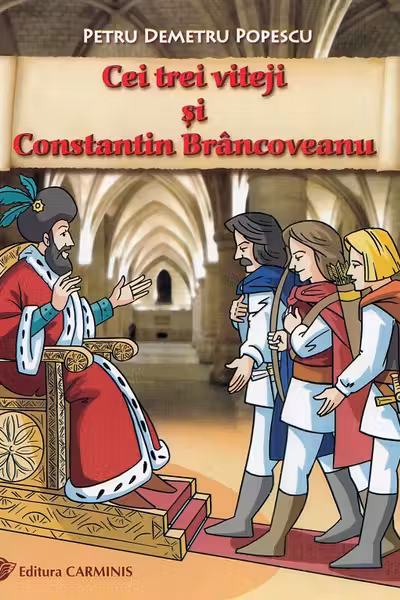 Cei trei viteji și Constantin Brâncoveanu
