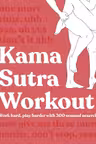 Kama Sutra Workout (New Edition)
