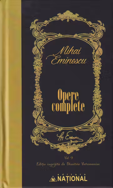 Opere complete Eminescu Volumul IX - Traduceri filosofice istorice si stiintifice