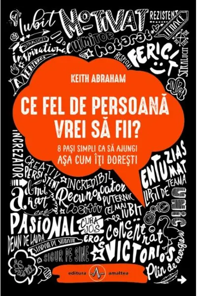 Ce fel de persoana vrei sa fii?