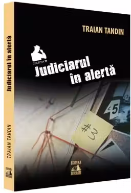 Judiciarul in alerta