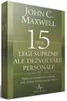 Cele 15 legi supreme ale dezvoltarii personale. Pune-le in practica pentru a-ti atinge potentialul maxim