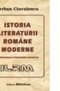 Istoria literaturii romane moderne. Inceputurile literaturii artistice