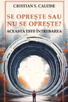 Se opreste sau nu se opreste? Aceasta este intrebarea