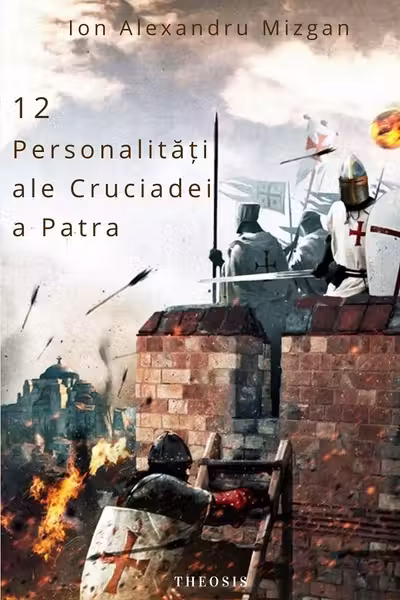 12 personalități ale Cruciadei a Patra