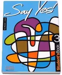 Say Yes! Students Book level 3 - H. Q. Mitchell