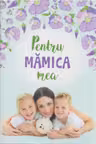 Pentru mamica mea 5