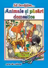 Să învățăm... Animale și păsări domestice. Carte de colorat