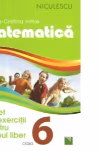 Matematica. Caiet de exercitii pentru timpul liber. Clasa a VI-a