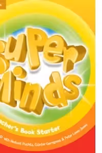 Super Minds - Starter Teacher s Book